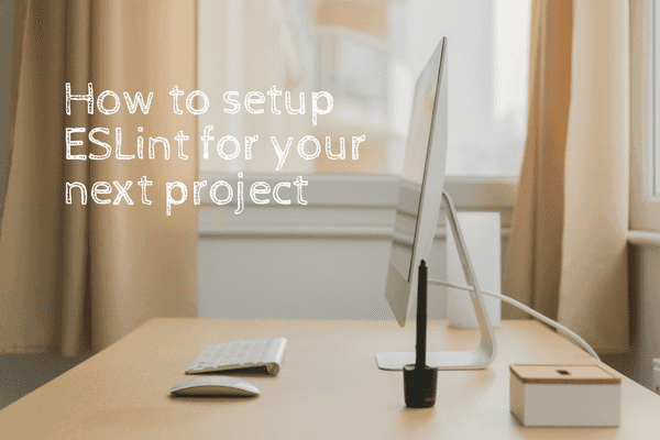 how to setup ESLint for your next project nickang blog banner